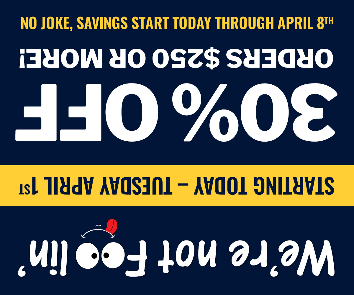 Enjoy 30% off Your Order of $250 or more!